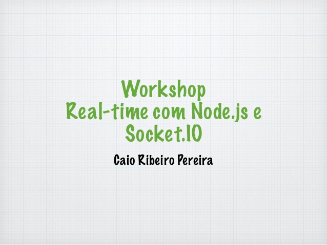 Realtime with Node.js and Socket.IO